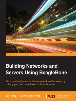 cover image of Building Networks and Servers Using BeagleBone
